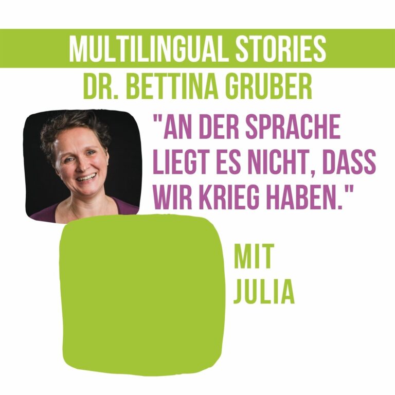 ”An der Sprache liegt es nicht, dass wir Krieg haben.”  | die Linguistin im Gespräch mit Julia
